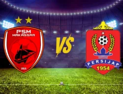 Head to Head PSM Makassar vs Persijap Jepara: Laskar Kalinyamat Siap Bikin Kejutan di Gelora B.J. Habibie