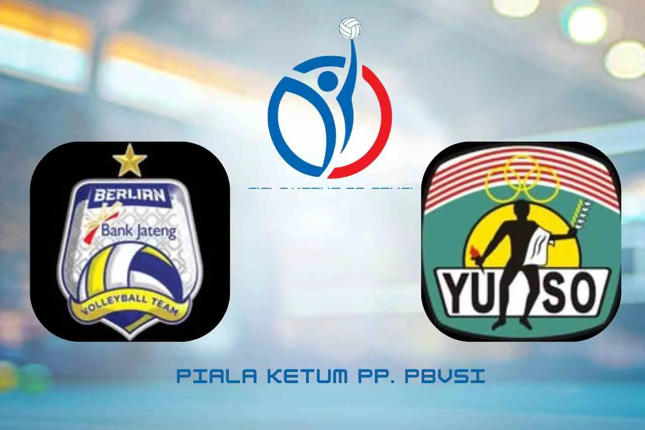 Jadwal Voli Piala Ketum PBVSI 2025 Sabtu 9 November Duel Panas Yuso vs Bank Jateng, Live Moji TV & Vidio!
