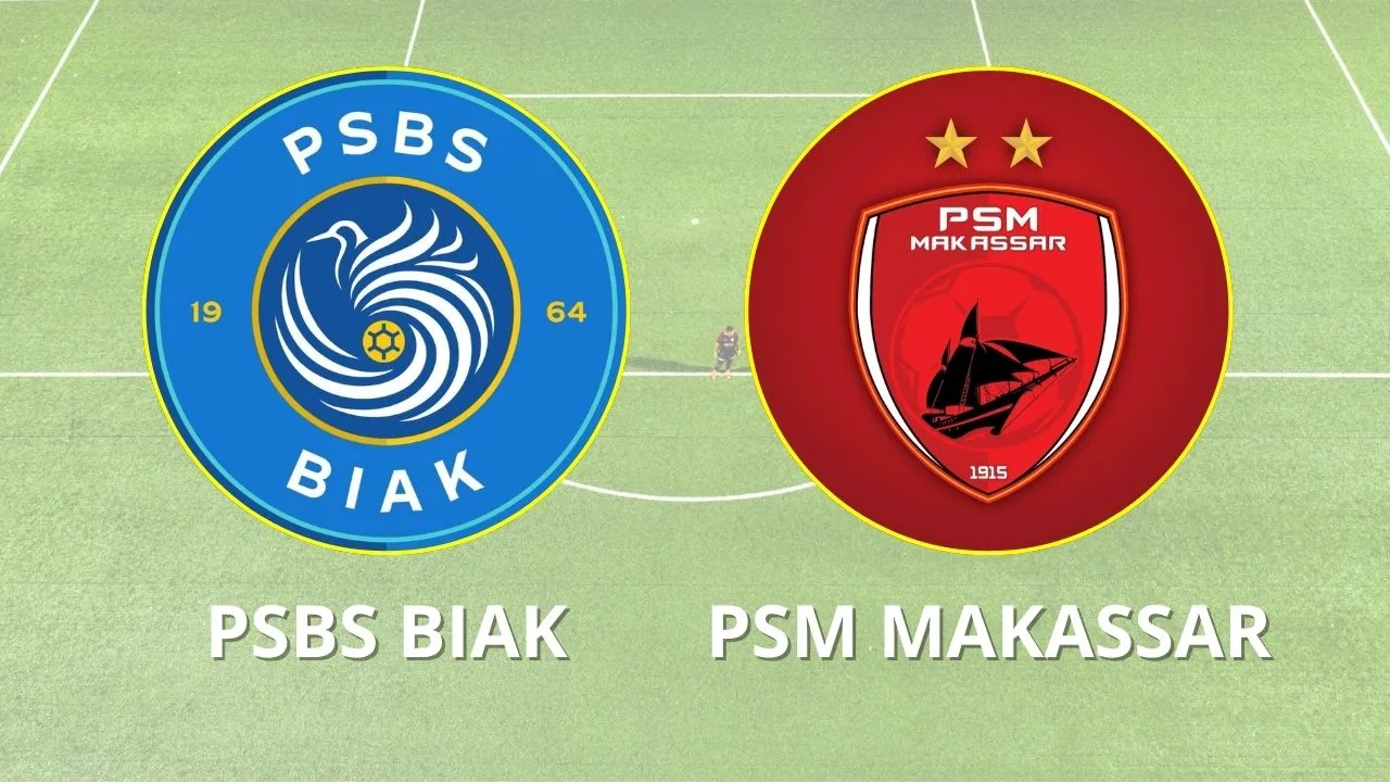 Jadwal PSBS Biak vs PSM Makassar 8 Februari Duel Krusial Jauhi Zona Degradasi di Pekan ke-20