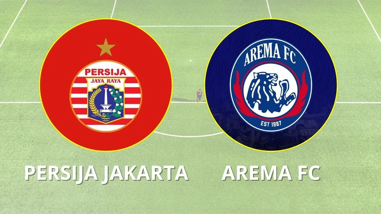 Tempat Menonton Persija vs Arema FC Duel Panas Mantan Pemain di GBK, Siaran Langsung Indosiar!