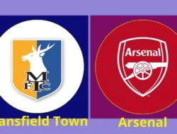 Jadwal Piala FA Mansfield Town vs Arsenal Malam Ini 7 Maret, The Gunners Waspadai Tim Kejutan