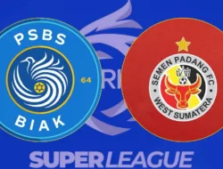 Tempat Menonton PSBS Biak vs Semen Padang FC Malam Ini, Jadwal dan Siaran Langsung 9 Maret 2026