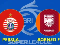 Tempat Menonton Persija vs Borneo FC Malam Ini: Live Indosiar dan Vidio