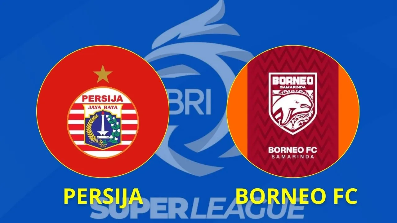 Tempat Menonton Persija vs Borneo FC Malam Ini Live Indosiar dan Vidio