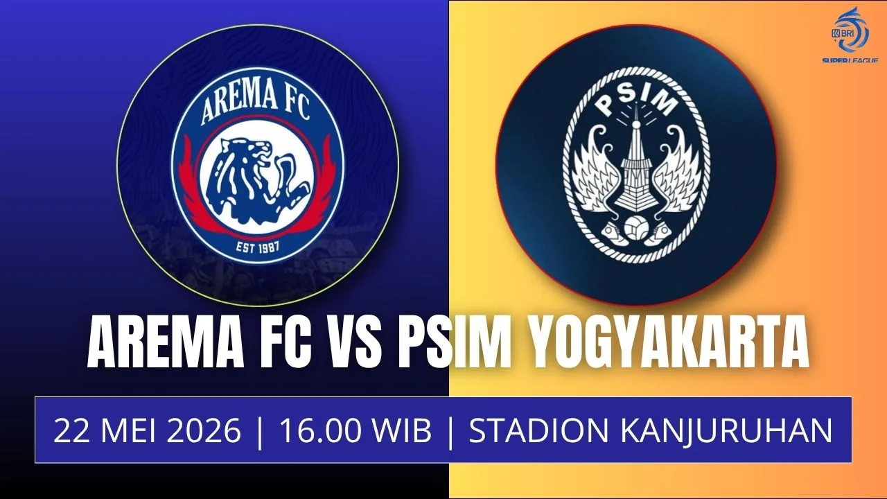 Jadwal Arema FC vs PSIM Laga Penutup Musim, Singo Edan Incar Kemenangan di Kanjuruhan