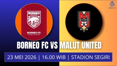 Jadwal Borneo FC vs Malut United Laga Penentuan Gelar, Pesut Etam Wajib Menang di Segiri