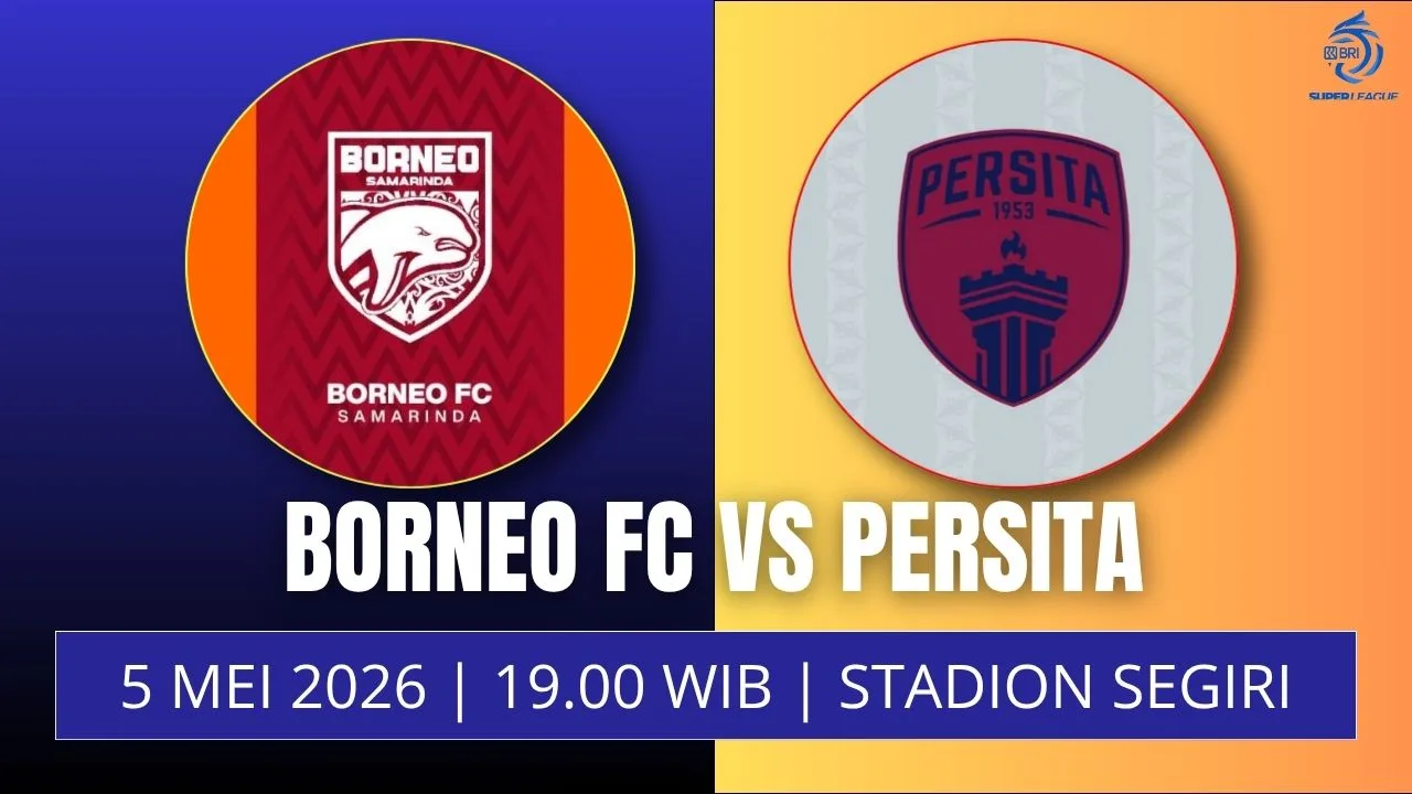 Jadwal Borneo FC vs Persita 5 Maret Duel Penentu Dalam Perburuan Gelar BRI Super League