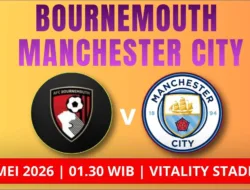Jadwal Bournemouth vs Man City Dini Hari, 20 Mei: Duel Penentuan Gelar Liga Inggris, The Citizens Wajib Menang