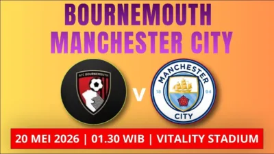 Jadwal Bournemouth vs Man City Dini Hari, 20 Mei Duel Penentuan Gelar Liga Inggris, The Citizens Wajib Menang
