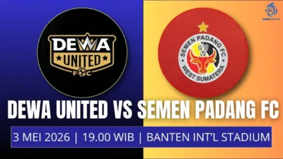 Jadwal Dewa United vs Semen Padang FC 3 Mei 2026 Prediksi dan Ancaman Degradasi Kabau Sirah