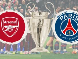 Jadwal Final PSG vs Arsenal Malam Ini, 30 Mei: Kick Off, Siaran Langsung, dan Link Live Streaming