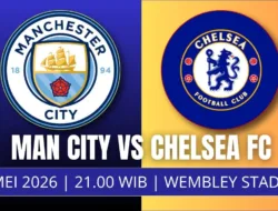Jadwal Manchester City vs Chelsea di Final FA Cup 2026: The Blues Ingin Selamat, The Citizens Unggul Rekor