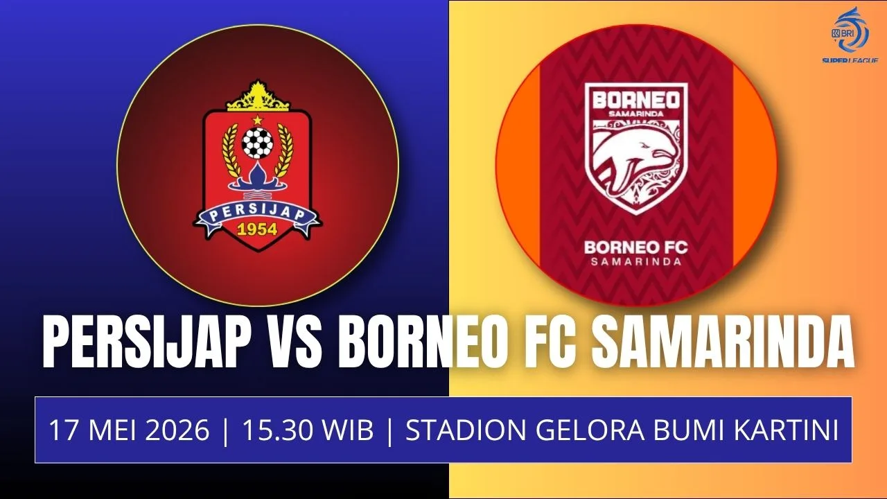 Jadwal Persijap vs Borneo FC Pekan 33, 17 Mei Pesut Etam Kejar Puncak, Laskar Kalinyamat Tutup Musim Dengan Manis