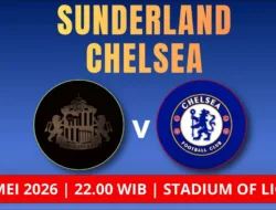 Jadwal Sunderland vs Chelsea 24 Mei 2026: Duel Penentu Tiket Eropa di Pekan Terakhir Liga Inggris
