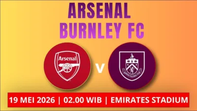 Nonton Live Streaming Arsenal vs Burnley Jadwal, Prediksi Susunan Pemain dan Peluang The Gunners Kunci Gelar