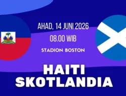 Jadwal Haiti vs Skotlandia 14 Juni: Prediksi, Susunan Pemain dan Peluang Menang di Piala Dunia 2026