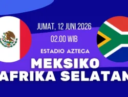Jadwal Meksiko vs Afrika Selatan 12 Juni: Laga Pembuka Piala Dunia 2026 yang Sarat Gengsi
