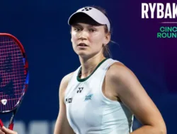 Elena Rybakina Cedera Engkel Kaki Kiri, Mundur dari Cincinnati Open 2026